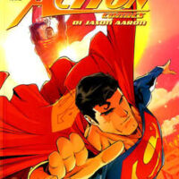 ACTION COMICS DI JASON AARON - SUPERMAN SPECIAL - ACTION COMICS DI JASON AARON