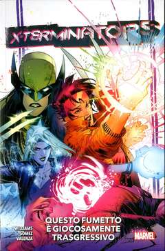 X-TERMINATORS X-TERMINATRICI - PANINI DIRECT N.0 - X-TERMINATORS: QUESTO FUMETTO E' GIOCOSAMENTE TRASGRESSIVO
